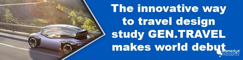 The innovative way to travel design study GEN.TRAVEL makes world debut