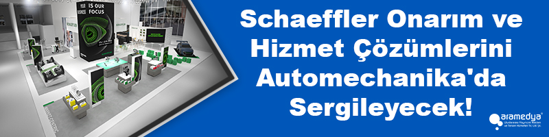 Schaeffler Onarım ve Hizmet Çözümlerini Automechanika'da Sergileyecek!