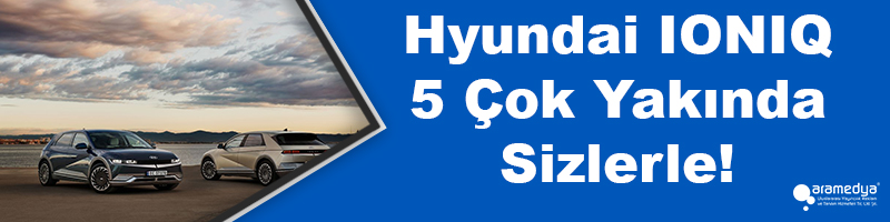 Hyundai IONIQ 5 Çok Yakında Sizlerle!