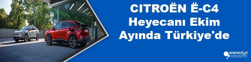 CITROËN Ë-C4 Heyecanı Ekim Ayında Türkiye'de